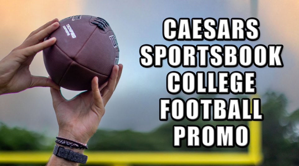Caesars Sportsbook college football promo